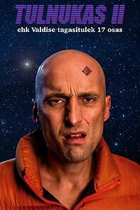 Watch Tulnukas 2 ehk Valdise tagasitulek 17 osas