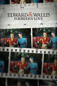 Watch Edward & Wallis: Forbidden Love