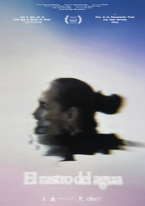 Watch El rastro del agua (Short 2023)