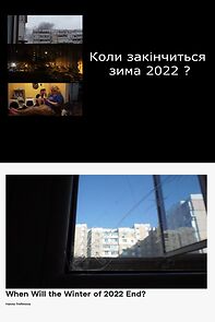 Watch When Will the Winter of 2022 End? (Short 2022)