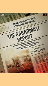 Watch The Sabarmati Report