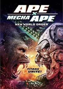 Watch Ape X Mecha Ape: New World Order