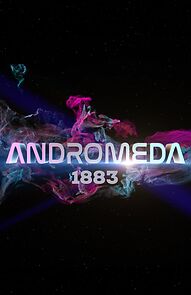 Watch Andromeda: 1883