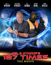 Watch Joel D. Wynkoop's 187 Times the Movie