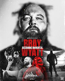 Watch Bray Wyatt: Becoming Immortal (TV Special 2024)
