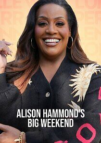 Watch Alison Hammond's Big Weekend