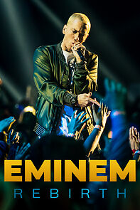 Watch Eminem: Rebirth