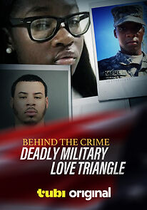 Watch Behind the Crime: Deadly Military Love Triangle