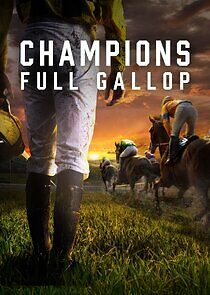Watch Champions: Full Gallop