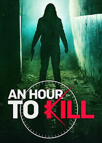 Watch An Hour to Kill