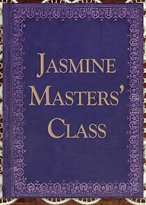 Watch Jasmine Masters' Class