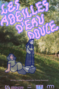 Watch Les Abeilles d'eau douce (Short 2024)