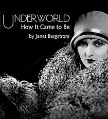 Watch Sternberg's Underworld - How it Came to Be (Short 2010)