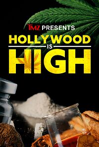 Watch TMZ Presents: Hollywood is High