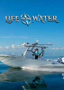 Watch Life on the Water