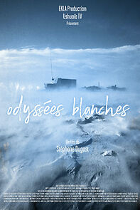 Watch Odysées blanches