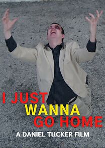 Watch I Just Wanna Go Home (Short 2021)