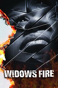 Watch Widows Fire