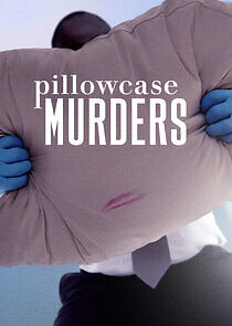 Watch Pillowcase Murders