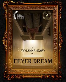 Watch Fever Dream (Short 2022)