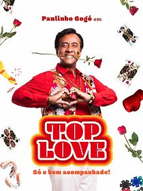 Watch Top Love: Só e Bem Acompanhado