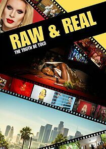 Watch Raw & Real: The Truth Be Told