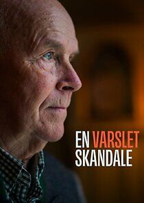 Watch En varslet skandale