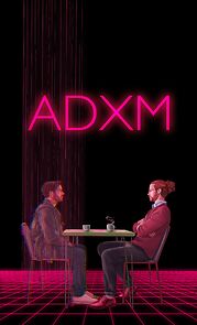 Watch ADXM (Short 2022)