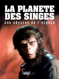 Watch La planète des singes, une odyssée de l'espèce