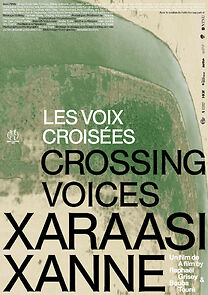 Watch Xaraasi Xanne (les voix croisées)