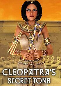 Watch Cleopatra's Secret Tomb