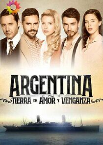 Watch Argentina, tierra de amor y venganza