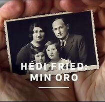 Watch Hédi Fried - Min oro (TV Special 2018)