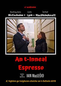 Watch An t-Inneal Espresso (The Espresso Machine) (Short 2019)