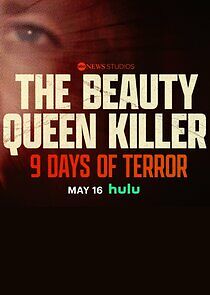 Watch The Beauty Queen Killer: 9 Days of Terror