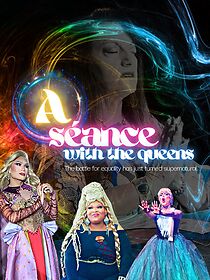 Watch A Séance with the Queens