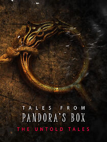 Watch Tales from Pandora's Box: The Untold Tales (Short 2022)