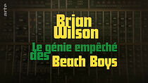 Watch Brian Wilson - Le génie empêché des Beach Boys