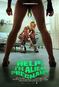 Watch Help, I'm Alien Pregnant (Short 2024)