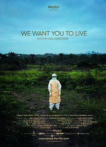 Watch We Want You to Live: Liberia's Fight Against Ebola