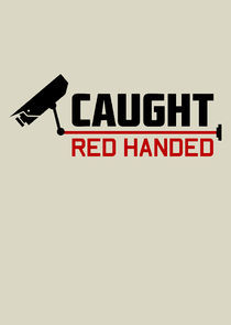 Watch Caught Red Handed