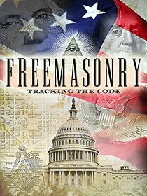 Watch Freemasonry: Tracking the Code