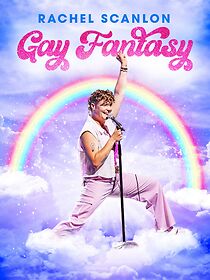 Watch Rachel Scanlon: Gay Fantasy (TV Special 2024)