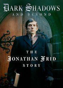 Watch Dark Shadows and Beyond - The Jonathan Frid Story
