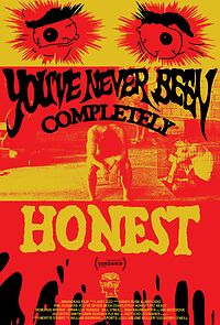 Watch You've Never Been Completely Honest (Short 2022)
