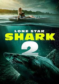 Watch Lone Star Shark 2
