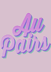 Watch Au Pairs