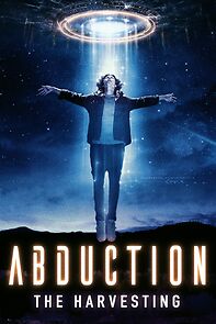 Watch Abduction: The Harvesting