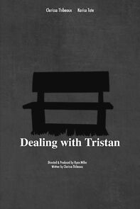Watch Dealing with Tristan (Short 2016)