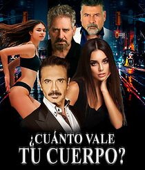 Watch ¿Cuanto vale tu cuerpo?